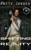 Cover for 'Shifting Reality - A novel in the ISF-Allion universe'