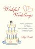 Wishful Weddings by Hy Brett