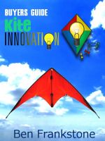 Cover for 'Kite Innovations - Beginner Kiting Buyers Guide'