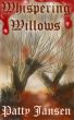 Whispering Willows by Patty Jansen