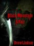 Black Mountain Affair by Drew Lindsay