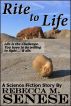 Rite to Life: A Science Fiction Story by Rebecca M. Senese