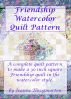 Friendship Watercolor Quilt Pattern by Jeanne Throgmorton