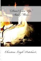 Cover for '"Don't Give Up," Said Mom'