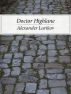 Doctor Highlane by Alexander Lurikov