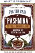 What is Pashmina? Seven Tests for the Real Pashmina by Steven Carlson