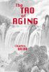 The Tao of Aging by Charles Webb