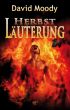 Herbst: LÃ¤uterung by David Moody
