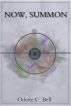 Now, Summon by Odette C. Bell
