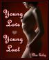 Young Love, Young Lust (erotic fiction) by Alex Exley