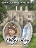 Swallowcliffe Hall 1: Polly's Story by Jennie Walters