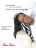 I Wouldn't Mind Having a Husband, I Just Don't Want to Be Somebody's Wife: The Single Woman's Guide to Self-fulfillment by Elaine Flowers