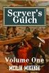 Scryer's Gulch: Magic in the Wild, Wild West Vol. 1 by MeiLin Miranda