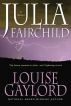 Julia Fairchild by Louise Gaylord