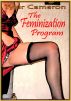 The Feminization Program by Tyler Cameron