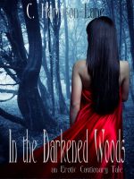 Cover for 'In the Darkened Woods - an Erotic Cautionary Tale'