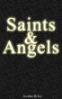 Saints & Angels by Jordan Riley