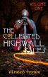 The Collected Highwall Tales: Volume One by Alfred Tinner