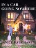 In a Car Going Nowhere by Janice Daugharty