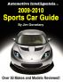 Automotive Intelligentsia 2009-2010 Sports Car Guide by Jim Gorzelany