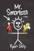 Mr. Smartass by Ryan Daly