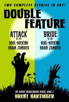 Cover for 'Double Feature: Attack of the Soul-Sucking Brain Zombies/Brides of the Soul-Sucking Brain Zombies'