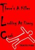 There's A Killer Lurking At Every Curb by Travis Ford