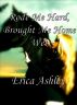 Rode Me Hard, Brought Me Home Wet (Erotic Fiction) by Erica Ashley