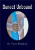 Benect Unbound by Nicole Draylock
