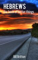 Cover for 'Hebrews - the book of better things'