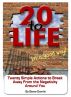 20 to Life (In a Good Way) by Steve Gamlin