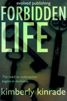 Cover for 'Forbidden Life (Forbidden #3)'