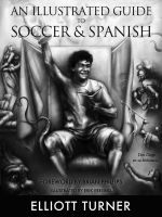 Cover for 'An Illustrated Guide to Soccer & Spanish'
