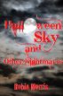 Halloween Sky and Other Nightmares by Robin Morris