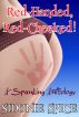 Red-Handed, Red-Cheeked! A Spanking Anthology by Sidonie Spice