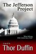 The Jefferson Project by Thor Duffin