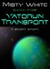 Yatorun Transport by Misty White