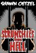 Scrunchies from Hell by Shawn Oetzel