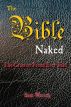 The Bible Naked, the Greatest Fraud Ever Told by Sam Warren
