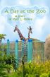 A Day at the Zoo by Mary C. Moore