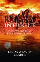 Cover for 'Anasazi Intrigue: The Adventures of John and Julia'