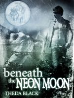Cover for 'Beneath the Neon Moon'