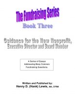 Cover for 'The Fundraising Series - Book 3 - Guidance For The New Nonprofit'
