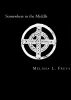 Somewhere in the Middle by Melissa L. Freya