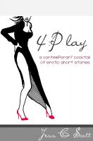Cover for '4:Play: A contemporary cocktail of erotic short stories'