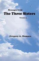 Cover for 'Messages from The Three Sisters, Volume 2'
