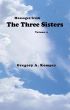 Messages from The Three Sisters, Volume 2 by Gregory A. Kompes