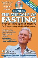 Cover for 'The Miracle of Fasting: Proven Throughout History for Physical, Mental, & Spiritual Rejuvenation'