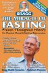 The Miracle of Fasting: Proven Throughout History for Physical, Mental, & Spiritual Rejuvenation by Patricia Bragg and Paul Bragg 