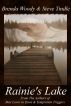 Rainie's Lake by Brenda Woody and Steve Tindle